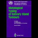 Histological Typing of Salivary Gland Tumours  Who International Histological Classification of Tumours