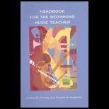 Handbook for the Beginning Music Teacher