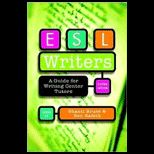 ESL Writers A Guide for Writing Center Tutors