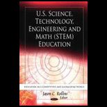 U. S. Science, Technology, Engineering and Math