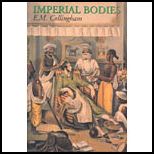 Imperial Bodies  The Physical Experience of the Raj, C.1800 1947