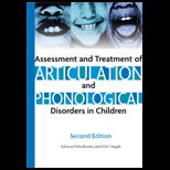 Assessment and Treatment of Articulation and Phonological Disorders in Children  Text Only
