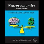 Neuroeconomics Decision Making and the Brain