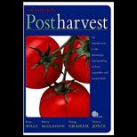 Postharvest  An introduction to the physiology and handling of fruit, vegetables and ornamentals