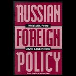 Russian Foreign Policy  From Empire to Nation State