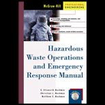 Hazardous Waste Operations and Emergency Response Manual / With CD