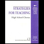 Strategies for Teaching High School Chorus
