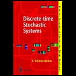 Discrete Time Stochastic Systems