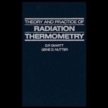 Theory and Pract. of Radiation Thermometry