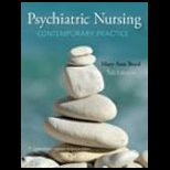 Psychiatric Nursing  Contemporary Practice