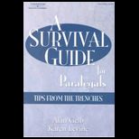 Survival Guide for Paralegals  Tips from the Trenches