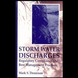 Storm Water Discharges  Regulatory Compliance and Best Management Practices