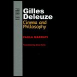 Gilles Deleuze Cinema and Philosophy