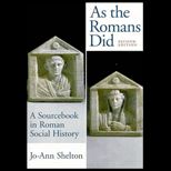 As Romans Did  A Sourcebook in Roman Social History