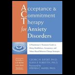 Acceptance and Commitment Therapy for Anxiety