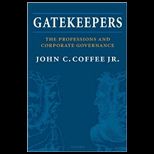 Gatekeepers  The Role of the Professions in Corporate Governance