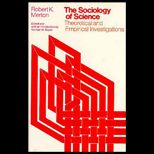 Sociology of Science  Theoretical and Empirical Investigations