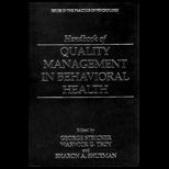 Handbook of Quality Management in Behavioral