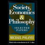 Society, Economics, and Philosophy  Selected Papers