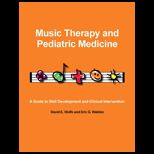 Music Therapy and Pediatric Medicine