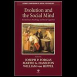 Evolution of the Social Mind  Evolutionary Psychology and Social Cognition
