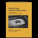 Vertical Cavity Surface Emitting Lasers Design, Fabrication, Characterization, and Applications