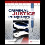 Criminal Justice Internships  Theory Into Practice