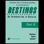 Destinos  An Introduction to Spanish, Part 2 / 12 Tapes