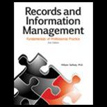Records and Information Management Fundamentals of Professional Practice