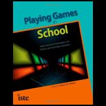 Playing Games in School Video Games and Simulations for Primary and Secondary Education