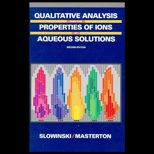 Qualitative Analysis and the Properties of Ions in Aqueous Solution