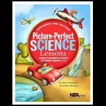 Picture Perfect Science Lessons   Expanded 2nd Edition Using Childrens Books to Guide Inquiry, 3 6