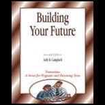 Transitiions Building Your Future