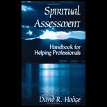 Spiritual Assessment  Handbook for Helping Professionals
