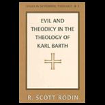 Evil and Theodicy in Theology of Karl Barth