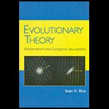 Evolutionary Theory  Mathematical and Conceptual Foundations