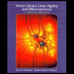 Vector Calculus, Linear Algebra , and Differential Forms  A Unified Approach