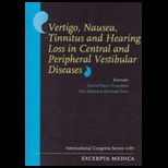 Vertigo, Nausea, Tinnitus and Hearing Loss