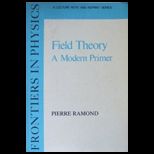 Field Theory Modern Primer Revised Printing