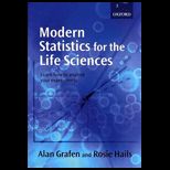 Modern Statistics for the Life Sciences