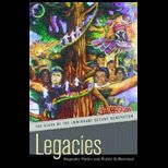 Legacies  The Story of the Immigrant Second Generation