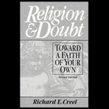 Religion and Doubt  Toward a Faith of Your Own