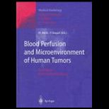 Blood Perfusion and Microenvironment