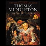 Thomas Middleton  the Collected Works
