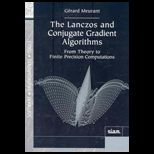 Lanczos and Conjugate Gradient Algorithms  From Theory to Finite Precision Computations
