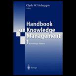Handbook of Knowledge Management 1