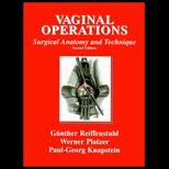 Vaginal Operations  Surgical Anatomy and Technique