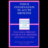 Tissue Oxygenation in Acute Medicine