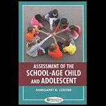 Assessment of the School Age Child And Adolescent