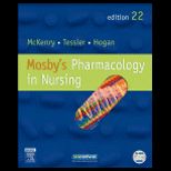 Mosbys Pharmacology in Nursing  With CD